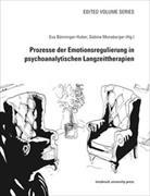 Prozesse der Emotionsregulierung in psychoanalytischen Langzeittherapien