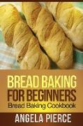 Bread Baking for Beginners