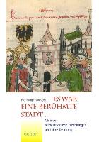 Es war eine berühmte Stadt