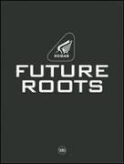 Hogan: Future Roots [With CDROM]