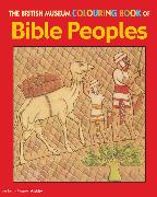 The British Museum Colouring Book of Bible Peoples