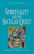 Spirituality and the Secular Quest