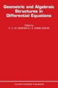 Geometric and Algebraic Structures in Differential Equations