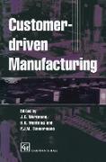 CUSTOMER-DRIVEN MANUFACTURING