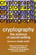 Cryptography: The Science of Secret Writing