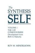 The Synthesis of Self