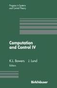 Computation and Control IV