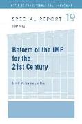 Reforming the IMF for the 21st Century