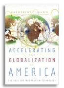 Accelerating the Globalization of America – The Role for Information Technology
