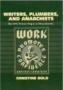 Writers, Plumbers and Anarchists