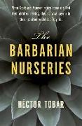 The Barbarian Nurseries