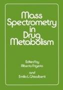 MASS SPECTROMETRY IN DRUG META