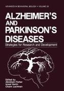 Alzheimer S and Parkinson S Diseases: Strategies for Research and Development