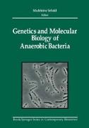 Genetics and Molecular Biology of Anaerobic Bacteria