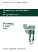 Structural and Functional Aspects of Transport in Roots