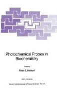 Photochemical Probes in Biochemistry