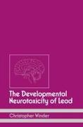 DEVELOPMENTAL NEUROTOXICITY OF