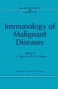 Immunology of Malignant Diseases