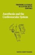 ANESTHESIA & THE CARDIOVASCULA