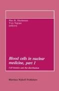 Blood Cells in Nuclear Medicine, Part I