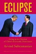 Eclipse – Living in the Shadow of China`s Economic Dominance