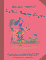 The Luath Treasury of Scottish Nursery Rhymes