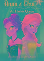Disney Frozen Anna & Elsa All Hail the Queen