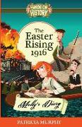 The Easter Rising 1916: Molly's Diary