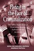 Flying in the Face of Criminalization