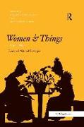 Women and Things, 1750-1950