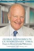 Global Economics in Extraordinary Times – Essays in Honor of John Williamson