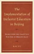 The Implementation of Inclusive Education in Beijing