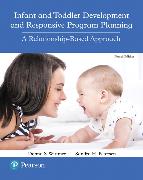 Infant and Toddler Development and Responsive Program Planning: A Relationship-Based Approach