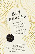 Boy Erased: A Memoir of Identity, Faith, and Family