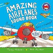 Amazing Airplanes Sound Book: A Very Noisy Book