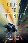 Count to Infinity: Book Six of the Eschaton Sequence