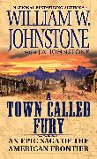 A Town Called Fury