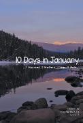 10 Days in January