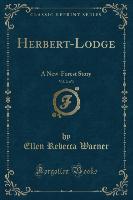 Herbert-Lodge, Vol. 2 of 3