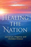 Healing the Nation: Literature, Progress, and Christian Science