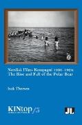 Nordisk Films Kompagni 1906-1924, Volume 5: The Rise and Fall of the Polar Bear
