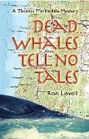 DEAD WHALES TELL NO TALES 2/E