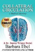 Collateral Circulation: A Medical Mystery