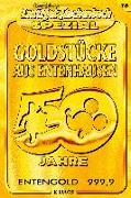 Goldstück aus Entenhausen - 50 Jahre