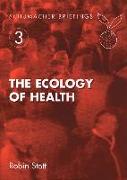 The Ecology of Health: Volume 3
