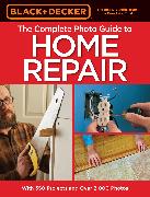 The Complete Photo Guide to Home Repair (Black & Decker)