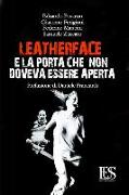 Leatherface e la porta che non doveva essere aperta