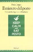 Il mistero del pesto. Una storia di gusto e di business