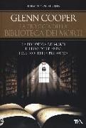 La trilogia della biblioteca dei morti: La biblioteca dei morti-Il libro delle anime-I custodi della biblioteca
