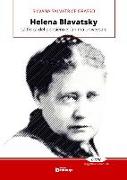 Helena Blavatsky. La fisica del pensiero e l'anima universale